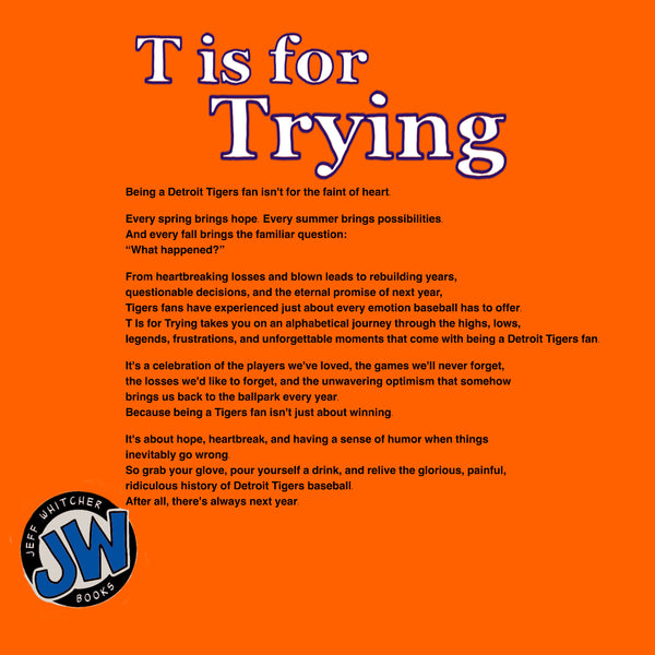 T is for Trying: Detroit Baseball ABC's