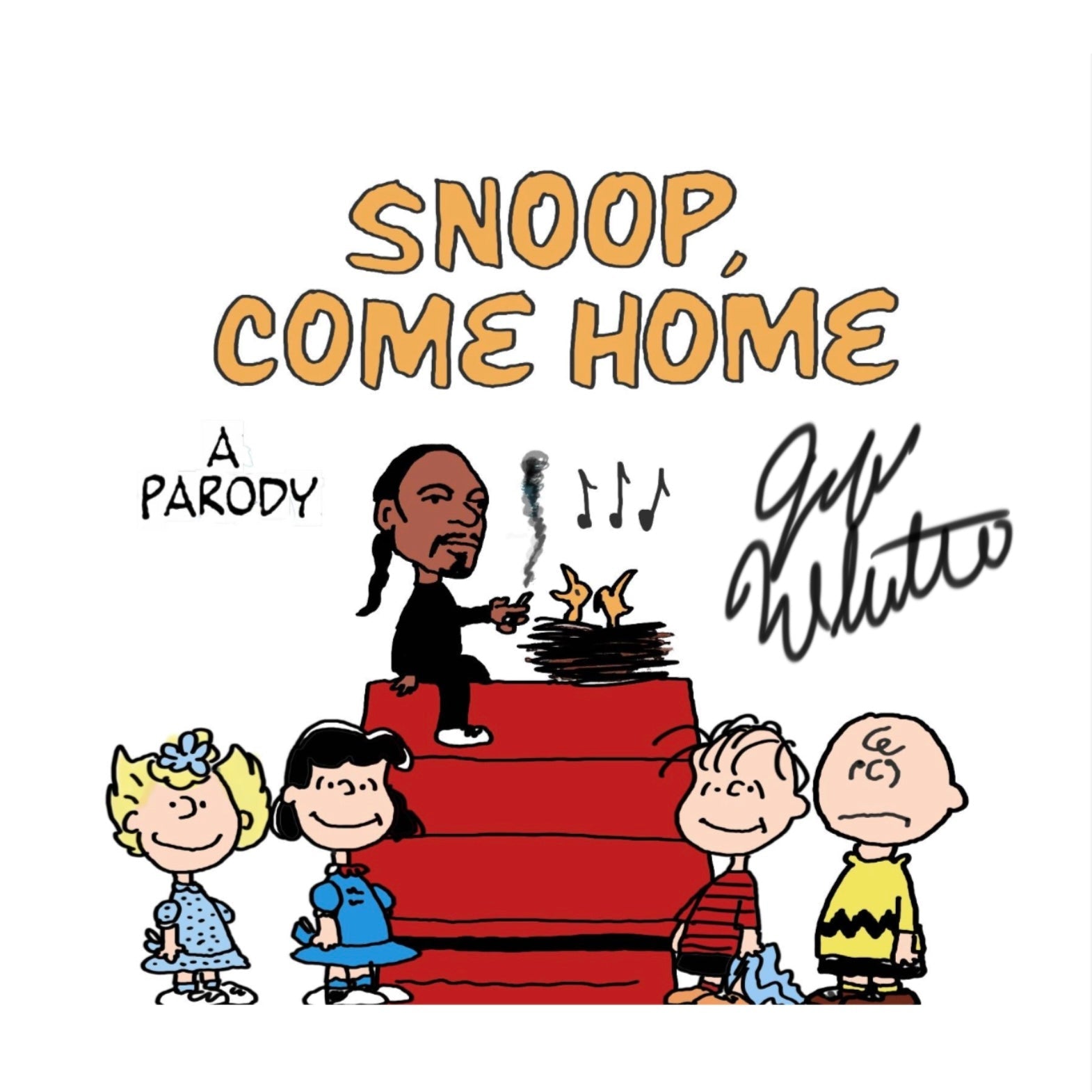 Snoop Come Home – Dark Humor Parody Signed by Jeff Whitcher – Jeff