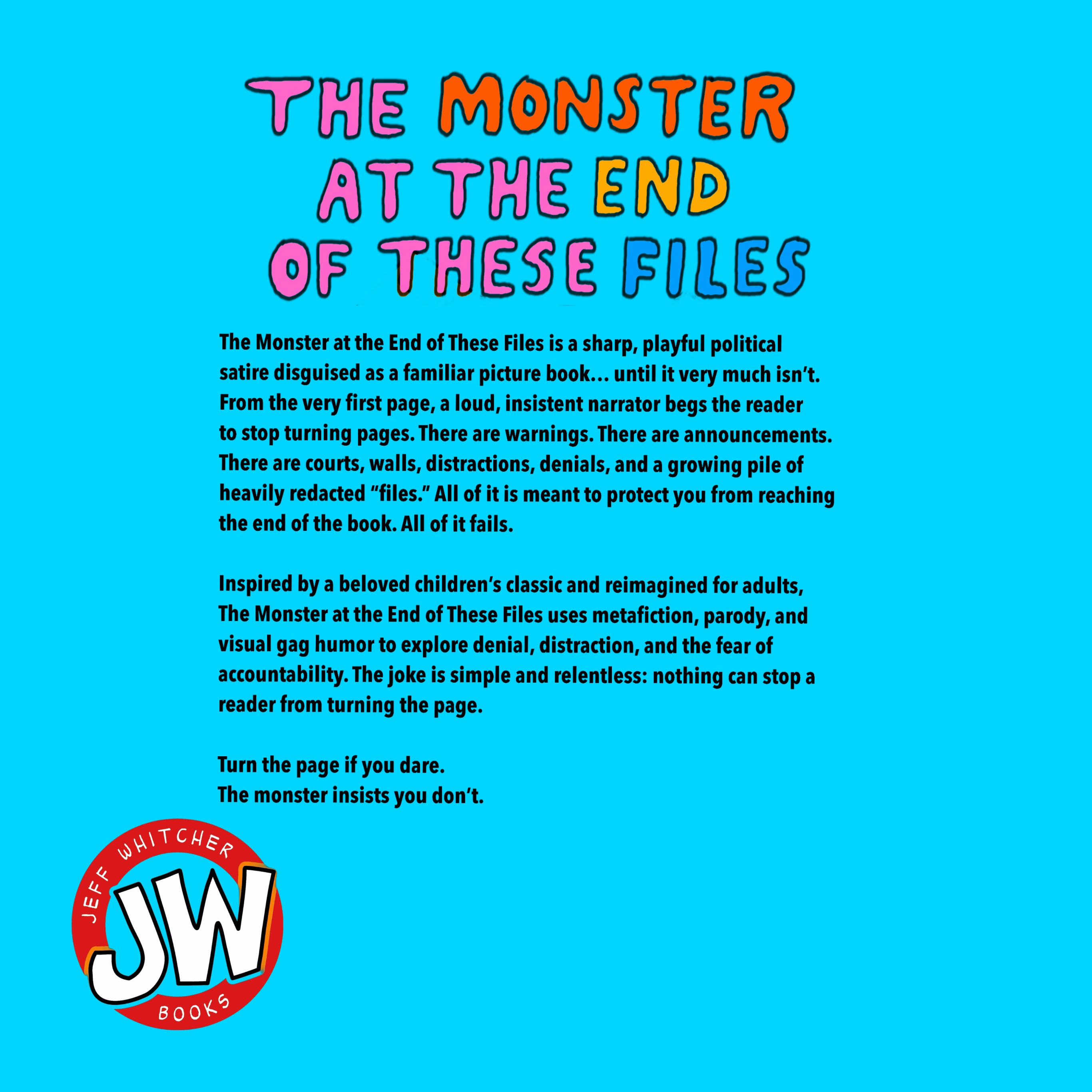 The Monster At The End of These Files