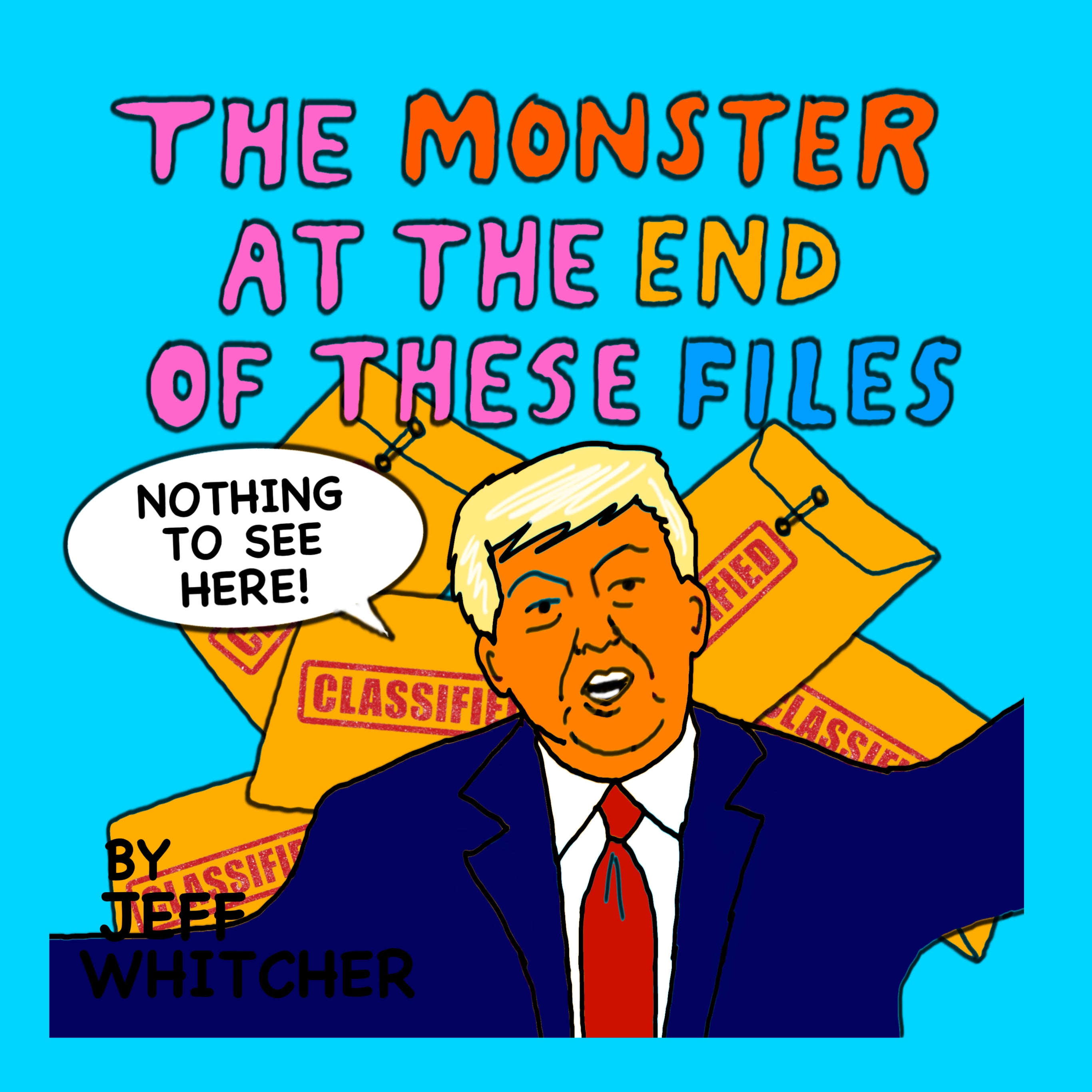 The Monster At The End of These Files