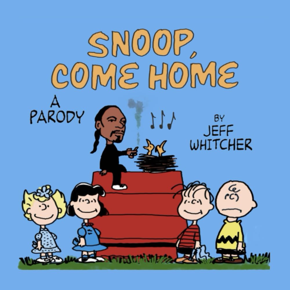 Snoop Come Home: A parody