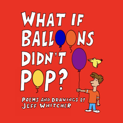 What If Balloons Didn't POP?
